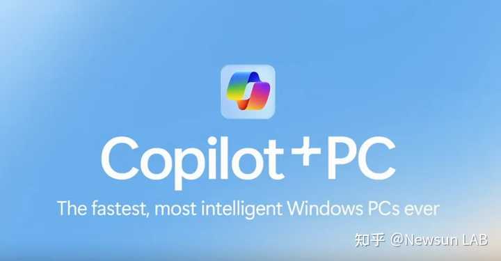 微软提出了「Copilot+ PCs」宣传名称,如何评价此新品? - 知乎