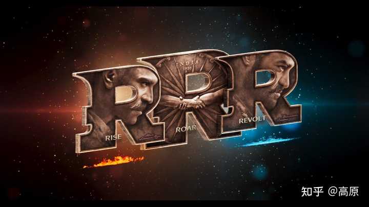 Rrr Roo 如何评价印度号称史上投资最大的动作电影《RRR》? - 知乎