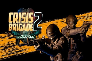 强窃危机2 重装上阵《Crisis Brigade 2 reloaded》