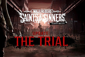 行尸走肉：圣徒与罪人– 第1章《The Walking Dead Saints & Sinners》