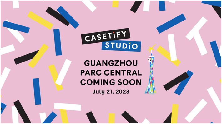 CASETiFY STUDiO华南首店！广州天环广场店盛大开业