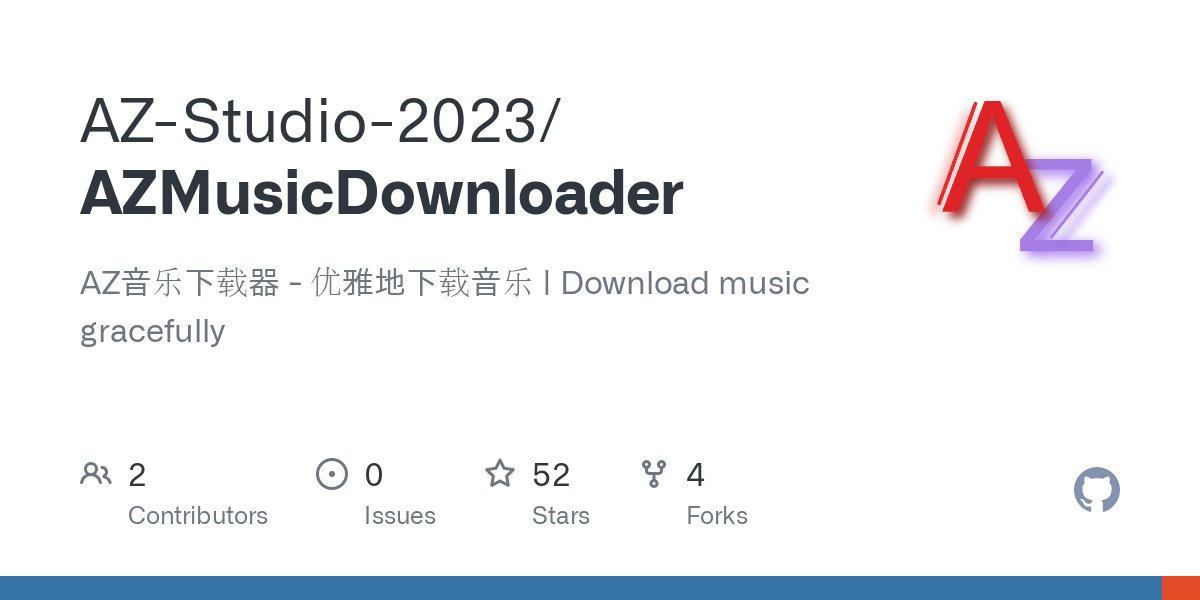AZMusicDownloader：一款免费开源的音乐下载工具