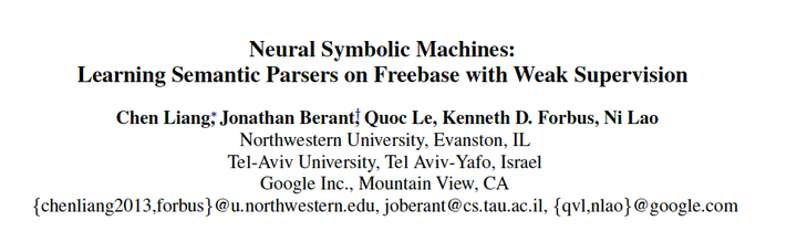 Neural Symbolic Machines: Learning Semantic Parsers on Freebase with ...