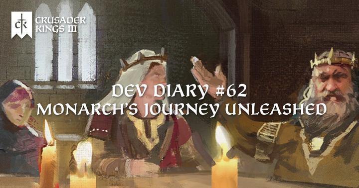 CK3 Dev Diary #100: A Royal Journey