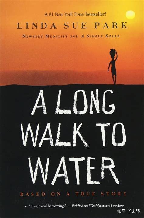 《a long walk to water》《漫漫求水路》