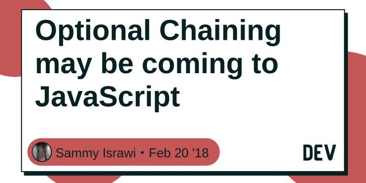 Optional Chaining for JavaScript - 知乎