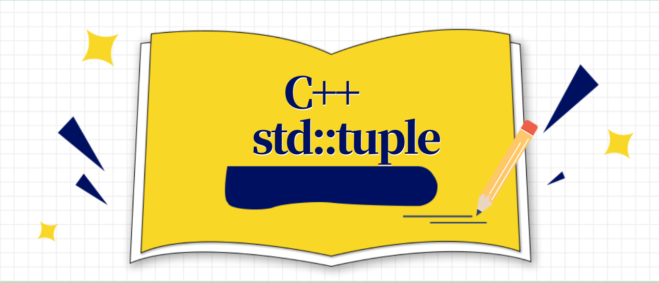 C++中神奇的tuple:详解使用技巧和实例解析 - 知乎