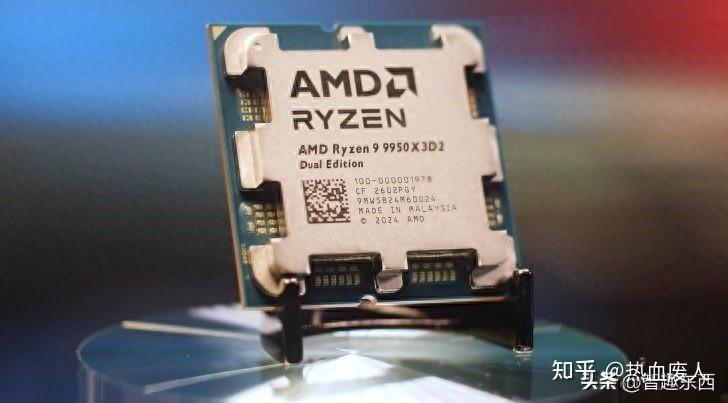 208MB缓存来了!AMD锐龙9 9950X3D2能带给我们什么?