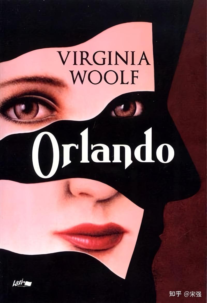 Virginia Woolf(弗吉尼亚·伍尔夫)《Orlando》《奥兰多》深度解析 - 知乎