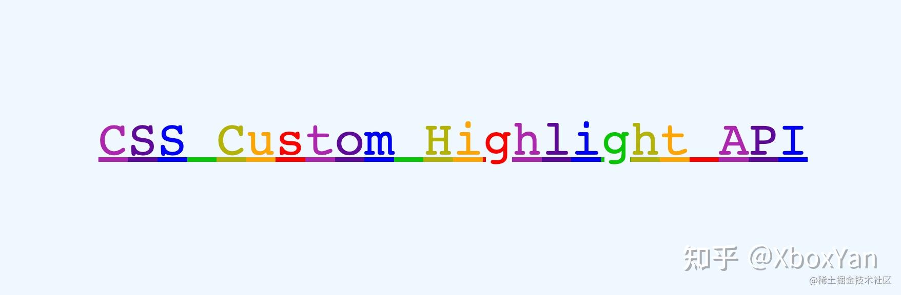 原生 CSS Custom Highlight 终于来了~ - 知乎