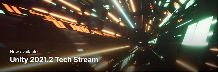 Unity 2021.2技术更迭版都正式开放了，Unity 2021 LTS 还会远吗？ - 知乎