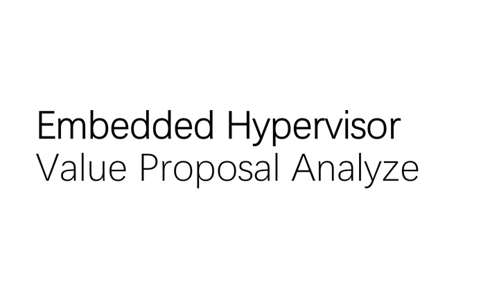 Embedded hypervisor价值呈现 - 知乎