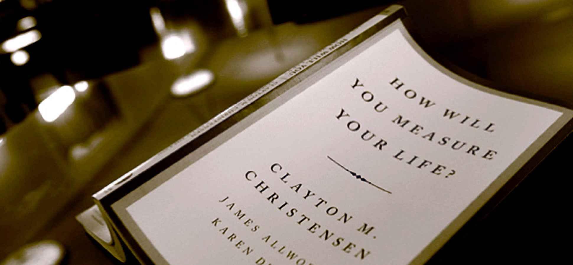 HBR阅读笔记1How Will You Measure Your Life? 知乎