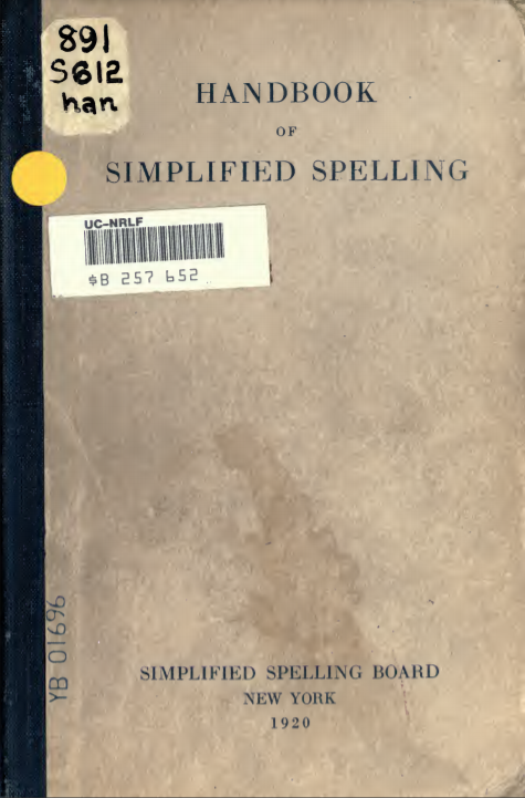 英文的“简体字”——简化拼写委员会（Simplified Spelling Board）英文 - 知乎