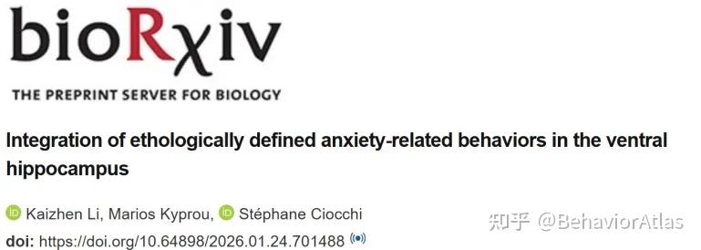 BioRxiv | AI 行为分析 + 光遗传学验证：腹侧海马体神经元亚群精准调控不同焦虑行为 - 知乎
