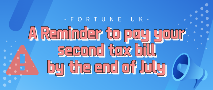 a-reminder-to-pay-your-second-tax-bill-by-the-end-of-july