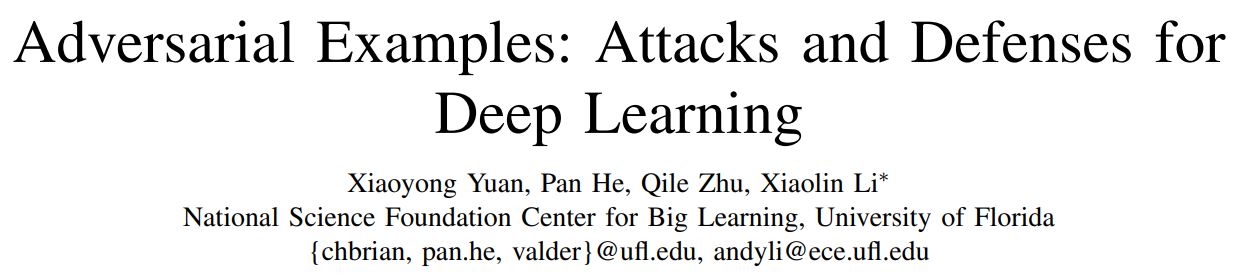 对抗样本：深度学习的攻击和防御（Adversarial Examples: Attacks and Defenses for Deep ...