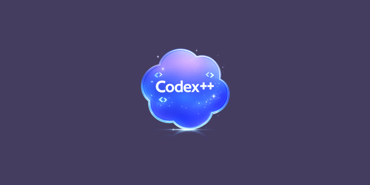 Codex++下载、安装和使用保姆级教程（2026最新版图解） - 知乎