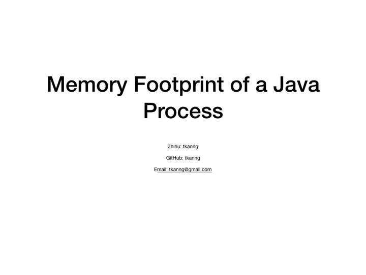 Memory Footprint of A Java Process - 知乎