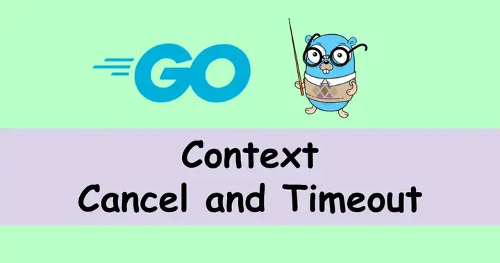 Go 语言基础之 Context 详解 - 知乎