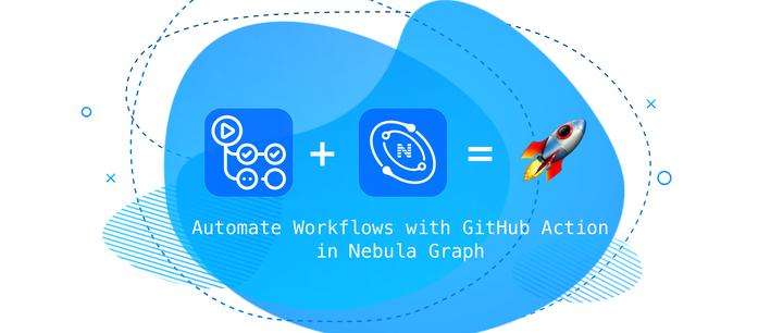 Nebula Graph 使用 GitHub Action 的自动化实践 - 知乎