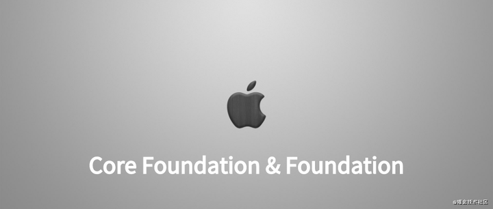 Core Foundation & Foundation - 知乎