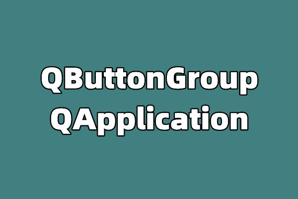 qbuttongroup-qapplication