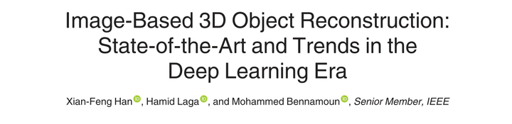 文献阅读Image-Based 3D Object Reconstruction: State-of-the-Art And Trends ...