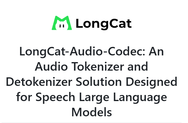 Audio Codec Source Code AI音频编码 LongCat-Audio-Codec - 知乎