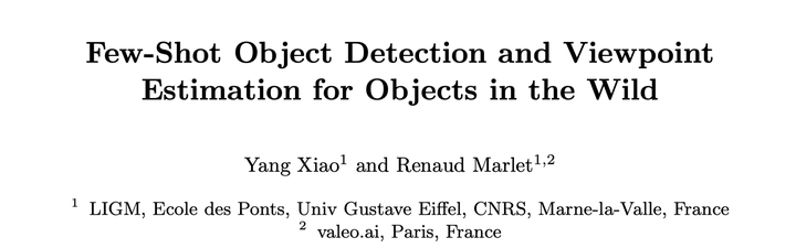 【小样本目标检测】Few-Shot Object Detection and Viewpoint Estimation for Objects ...