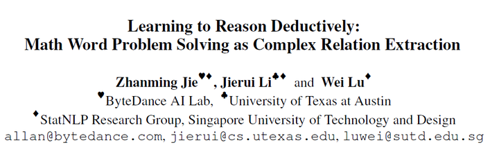 《Learning to Reason Deductively: Math Word Problem Solving as Complex ...