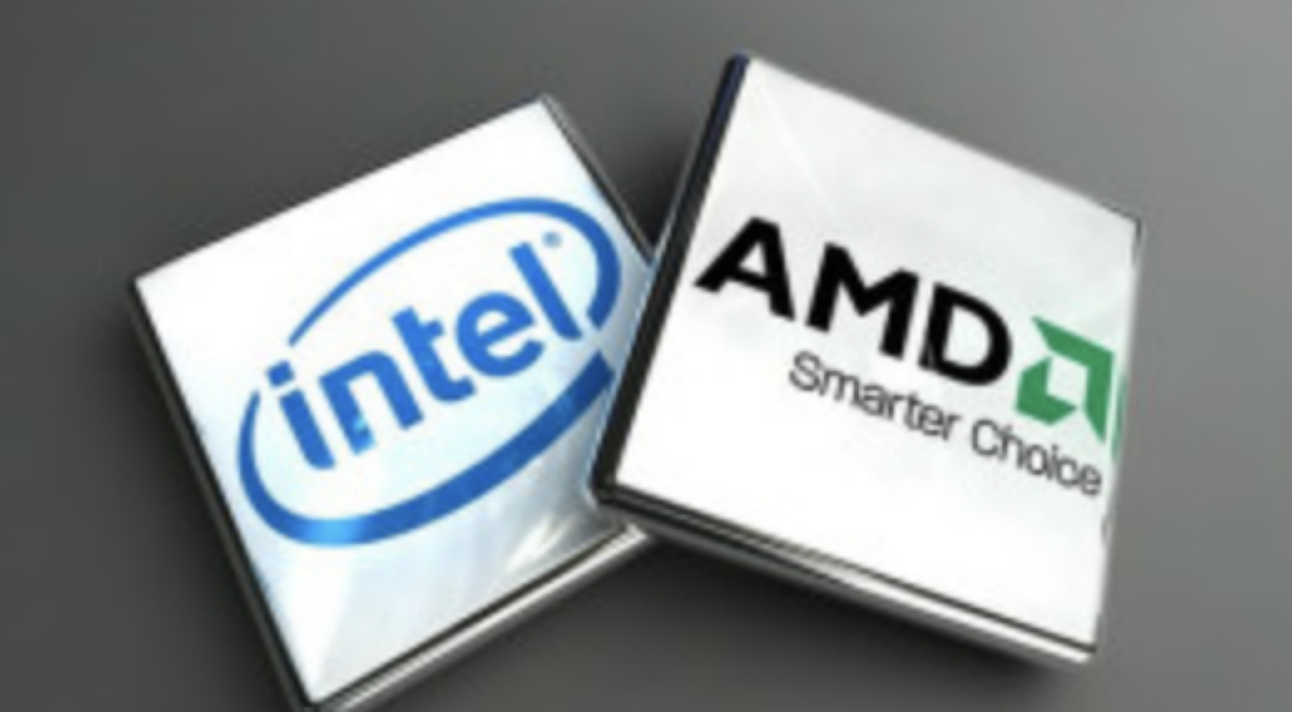 两大cpu厂商,intel和amd.